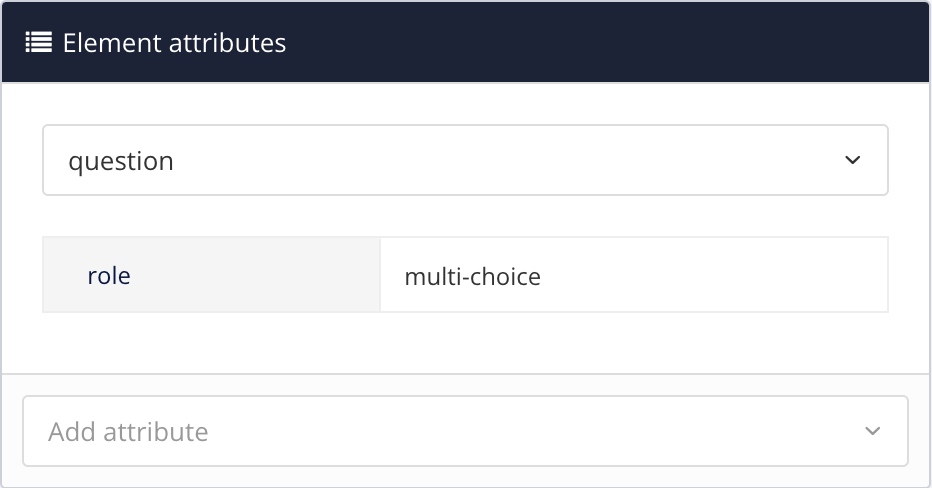 Element attributes side panel shows the question element has a role attribute. The value of the role attribute is set to multi-choice. This sets the question to be a trick question.
