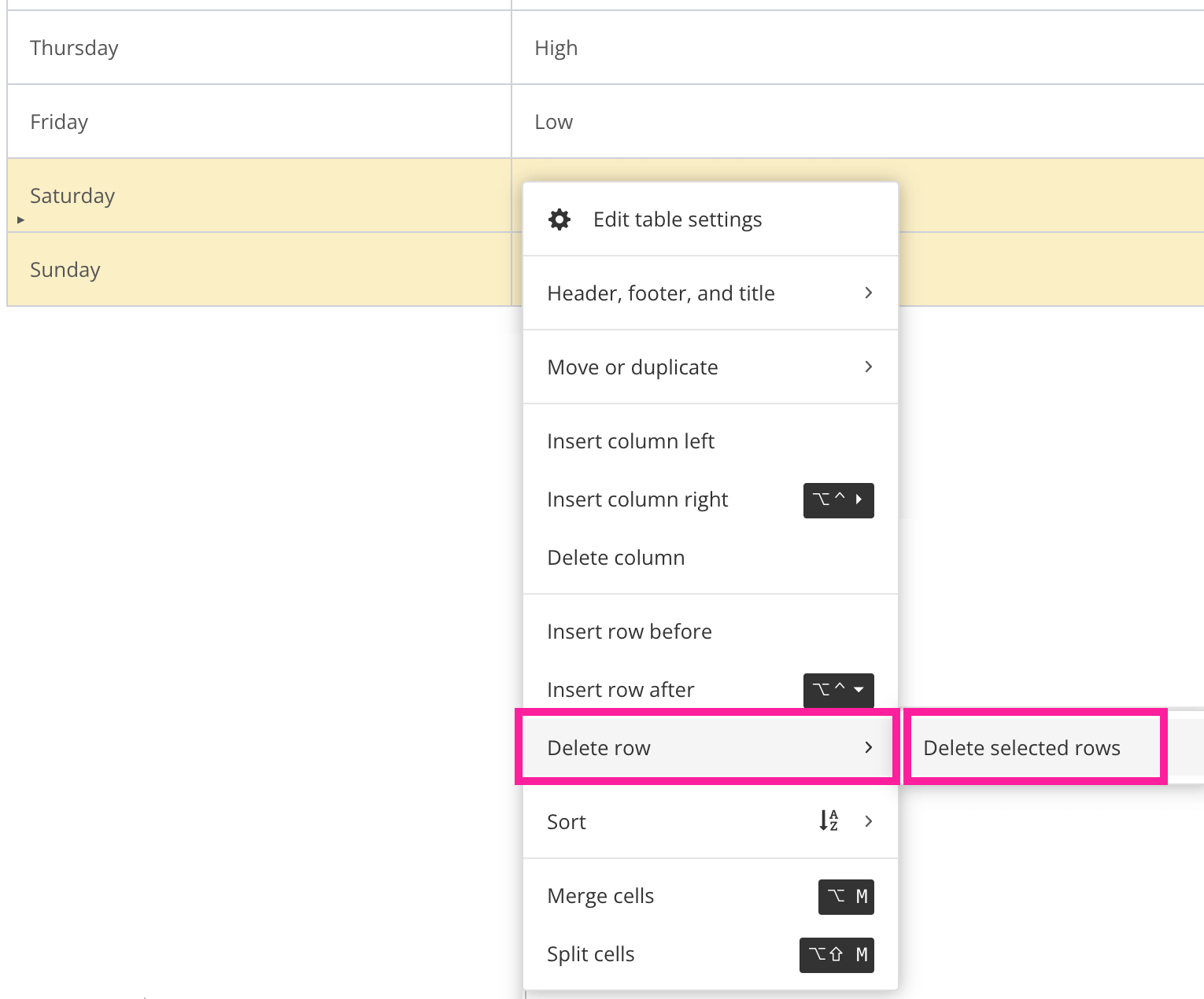 A table with two rows selected. The table context menu is shown and the Delete Row option is highlighted. Next to the Delete Row option is another menu that contains a Delete Selected Rows option. This is also highlighted.
