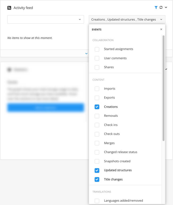 Customizing the activity feed. The events field is selected, revealing a dropdown. The dropdown has options for each type of event, and they are categorized into groups. For example, imports and exports are in the content category. Each event has a checkbox.